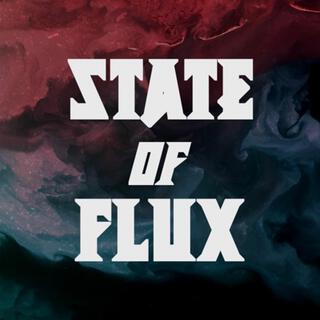 State of Flux