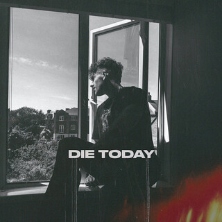 Die Today