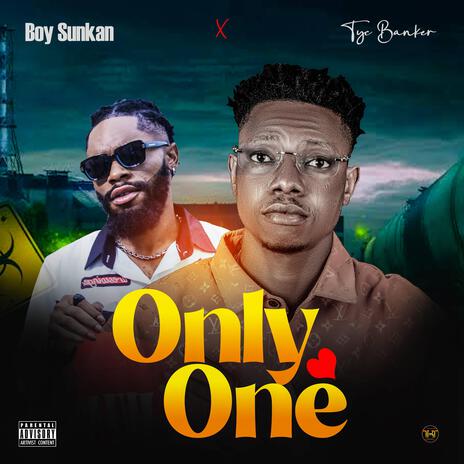 Only One | Boomplay Music