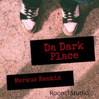 Da Dark Place