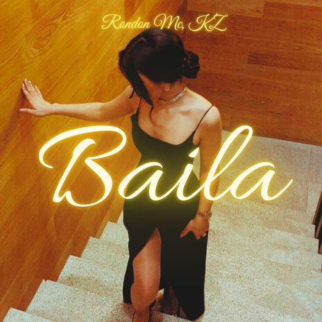 Baila ft. KZ | Boomplay Music