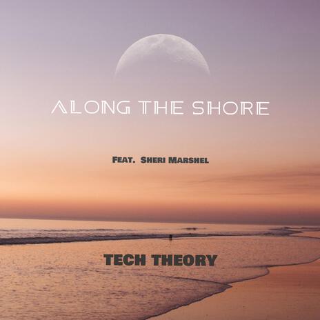 ALONG THE SHORE ft. SHERI MARSHEL | Boomplay Music