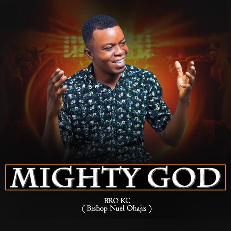 Mighty God | Boomplay Music