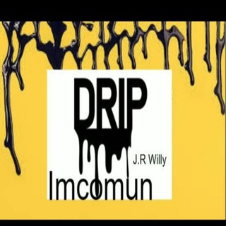 Drip Imcomun