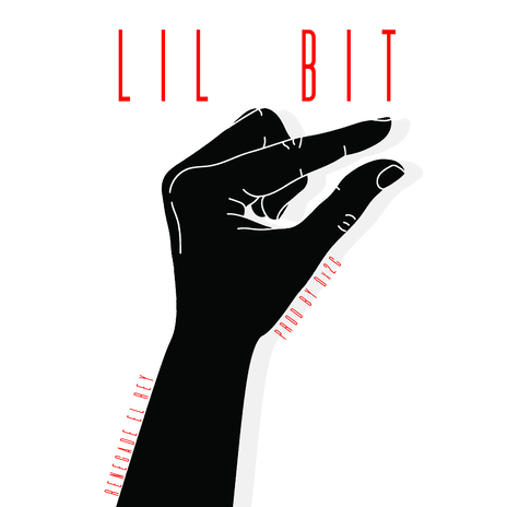 Lil Bit | Boomplay Music