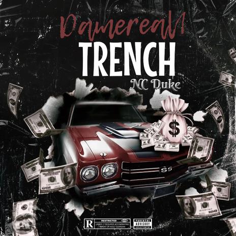 Trench by Damereal1 | Boomplay Music