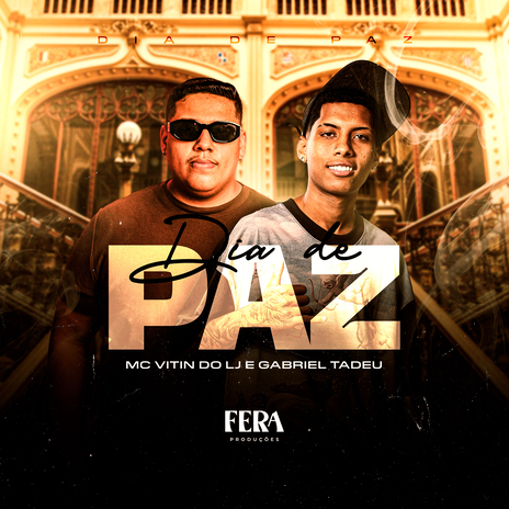 Dia de Paz ft. Gabriel Tadeu | Boomplay Music