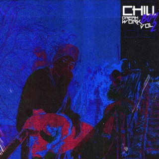 Chill Boy 99 Dreamworks volumen 2