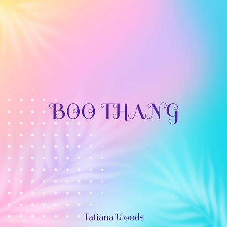 Boo Thang | Boomplay Music