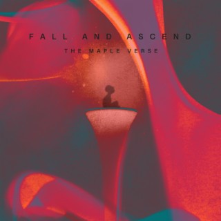 Fall and Ascend lyrics | Boomplay Music