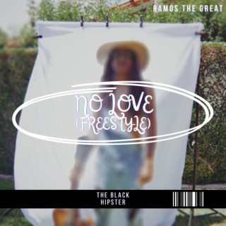 No Love (freestyle)