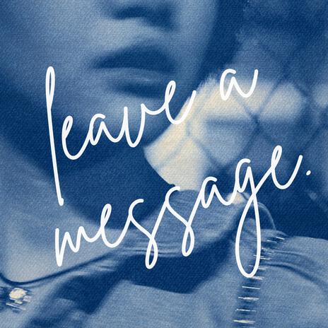 Leave a Message