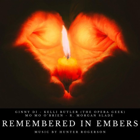 Remembered In Embers (A Critical Role EXU Inspired Folk Song) ft. Mo Mo O'Brien, Ginny Di & The Opera Geek | Boomplay Music