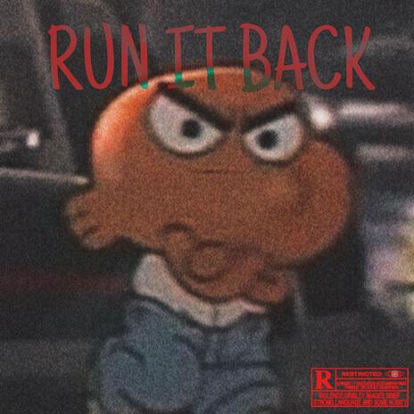 Run it Back | Boomplay Music