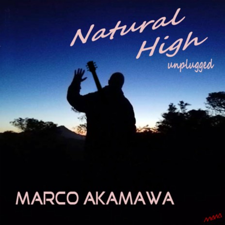 Natural High (Unplugged)