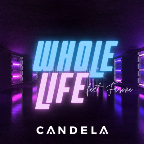 Whole Life ft. Fasone | Boomplay Music