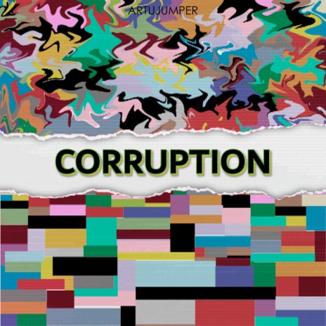 Corruption