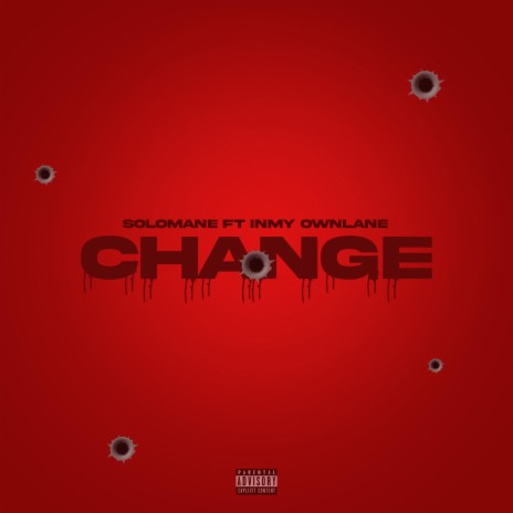 Change ft. InMy OwnLane | Boomplay Music
