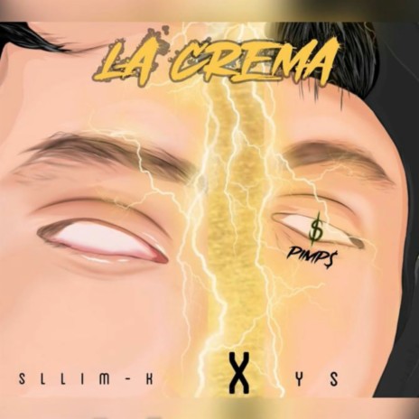 La Crema ft. Sllim k | Boomplay Music