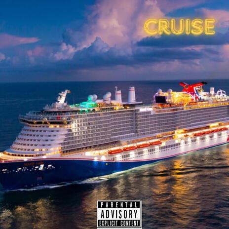 Cruise ft. Ace Picasso