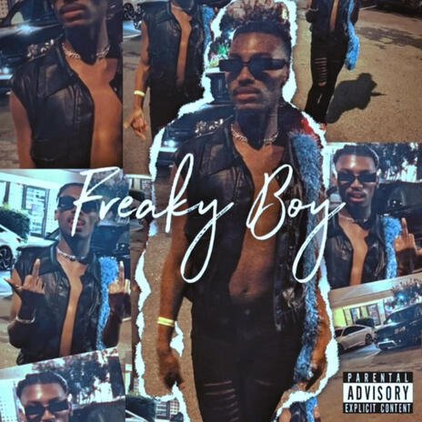 Freaky Boy | Boomplay Music