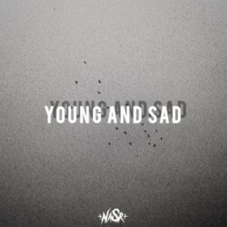 young and sad