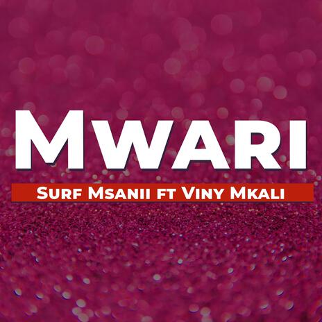 Mwari ft. Viny Mkali | Boomplay Music