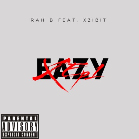 EAZY ft. Xzibit | Boomplay Music