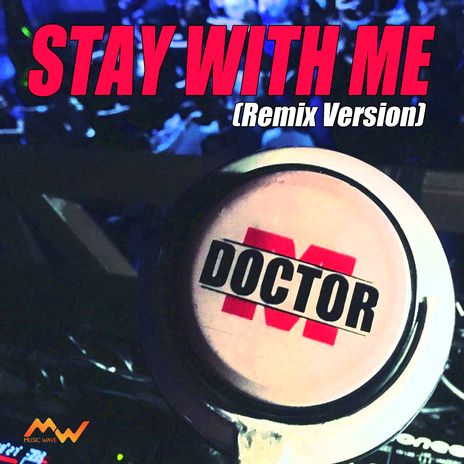 Stay With Me (Remix Version) | Boomplay Music