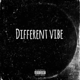 DIFFERENT VIBE!