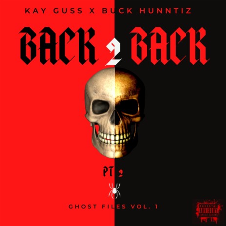 Back 2 Back, Pt. 2 ft. Buck Hunnitz | Boomplay Music