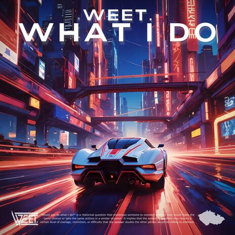 What I Do (Instrumental) | Boomplay Music