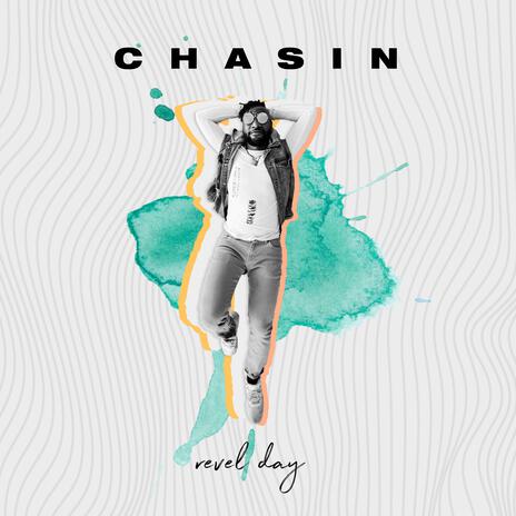 Chasin' | Boomplay Music