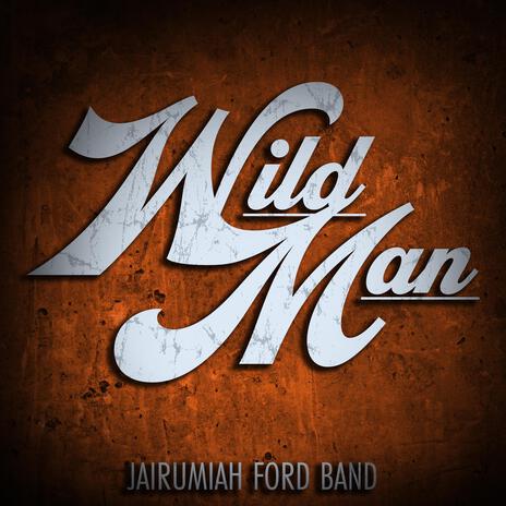 Wild Man | Boomplay Music