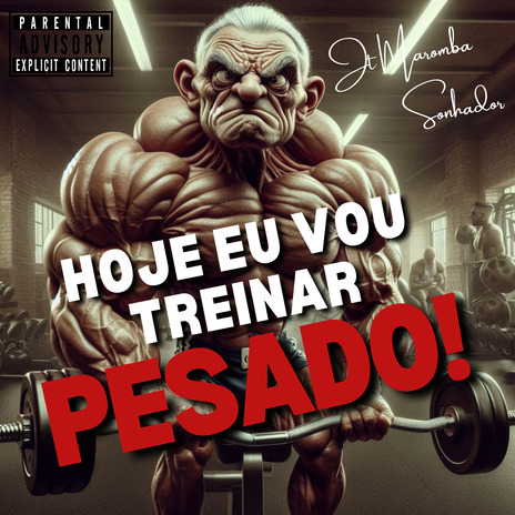 Hoje Eu Vou Treinar Pesado! ft. Sonhador Rap Motivação | Boomplay Music