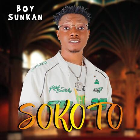 Sokoto | Boomplay Music