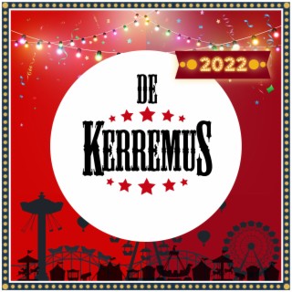 De Kerremus 2022 (Bonus Edition)