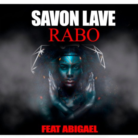 Savon Lave ft. Abigael | Boomplay Music