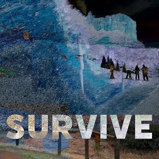 Survive