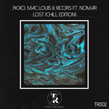 Lost (Rickfire Remix) ft. Mac Louis, Xicors & Nomar | Boomplay Music