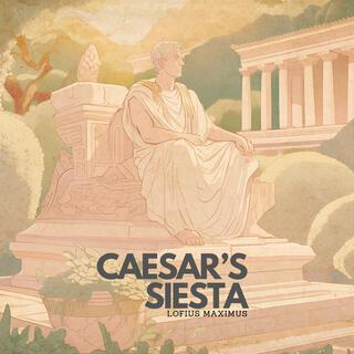 Caesar's Siesta