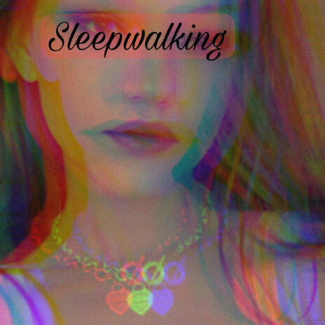 SleepWalking (ChillVersion) | Boomplay Music