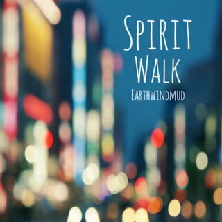 Spirit Walk