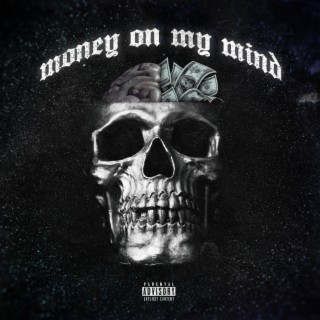 Money On My Mind lyrics | Boomplay Music