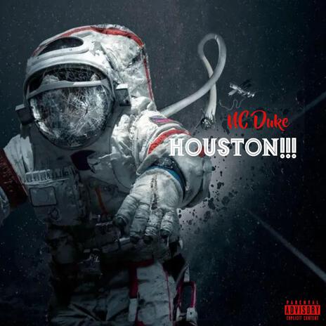 Houston !!! | Boomplay Music