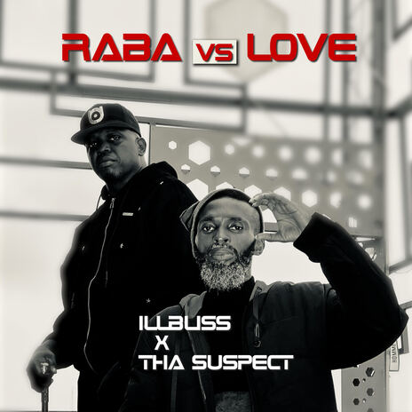 Rabba Vs Love ft. Tha Suspect | Boomplay Music