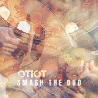 Smash The Oud