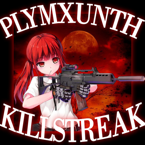 KILLSTREAK | Boomplay Music