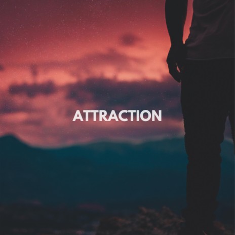 Attraction | Boomplay Music