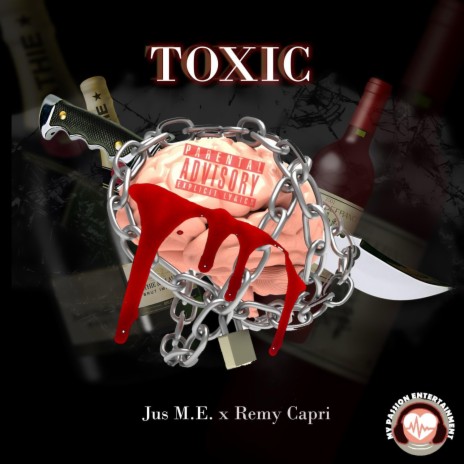 Toxic ft. Remy Capri